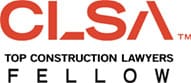 CLSA Top Construction Lawyers Fellow